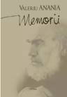 Memorii - Valeriu Anania