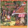 Hansel si Gretel - Carte ilustrata (Colectia Pas cu Pas)