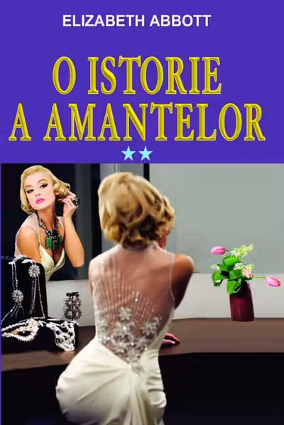 O istorie a amantelor Vol. 2