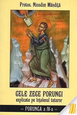 Cele Zece Porunci Explicate Pe Înțelesul Tuturor