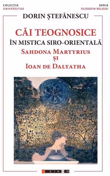 Căi teognostice în mistica siro-orientală