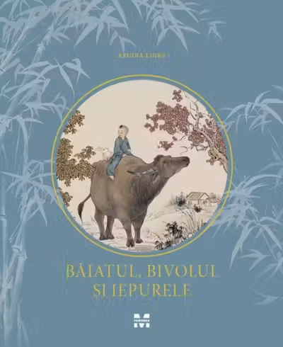 Baiatul bivolul si iepurele