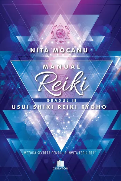 Manual Reiki. Gradul 3