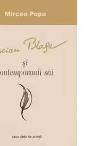 Lucian Blaga si contemporanii sai