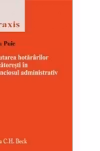 Executarea hotararilor judecatoresti in contenciosul administrativ