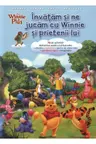 Invatam si ne jucam cu Winnie si prietenii lui
