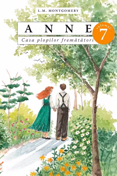 Anne. Casa plopilor frematatori Vol. 7