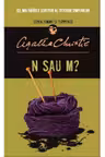 N sau M.