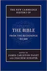 The New Cambridge History of the Bible: Volume 1, From the Beginnings to 600 - James Carleton Paget, Joachim Schaper