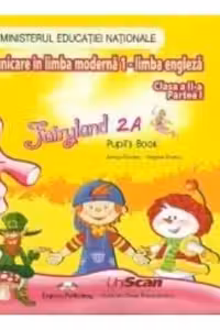 Curs de limba engleza Fairyland 2A. Manual digital. Clasa a II-a. Partea I