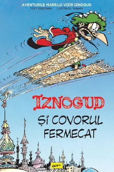 Iznogud 09. Iznogud si covorul fermecat