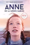 Anne de la Green Gables - Lucy Maud Montgomery. Volumul 1 din seria „Anne de la Green Gables”