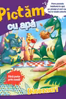Pictam cu apa. Dinozauri