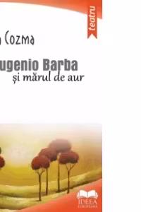 Eugenio Barba și mărul de aur