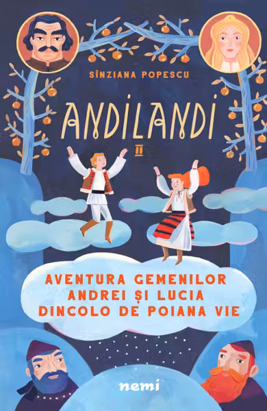 Aventura gemenilor Andrei și Lucia dincolo de Poiana Vie (Seria ANDILANDI, vol. 2)