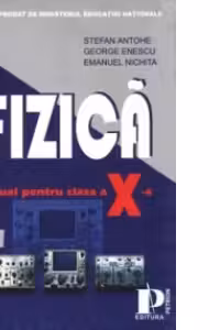 Fizica (F1) manual - (clasa a X-a)