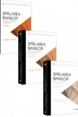 Pachet Spalarea banilor. Practica judiciara comentata. Volumul 1, 2 si 3 - 2022