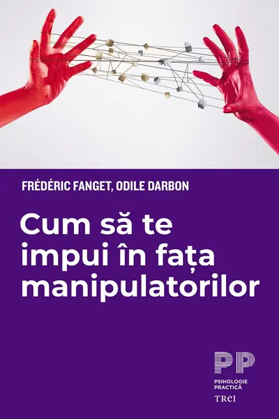 Cum sa te impui in fata manipulatorilor