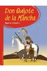 PRIMA MEA BIBLIOTECA. DON QUIJOTE DE LA MANCHA.
