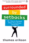 Surrounded by Setbacks