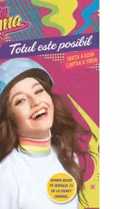 Soy Luna. Totul este posibil. Seria a doua. Vol. 3