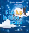 E un lup la mine acasa