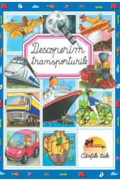 Descoperim transporturile
