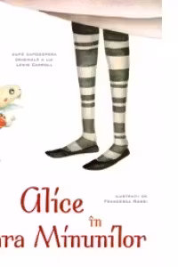Alice in Tara Minunilor (Povesti ilustrate)
