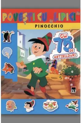 Povesti cu lipici. Pinocchio. Reeditare