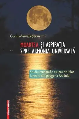 Moartea si aspiratia spre armonia universala