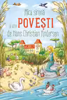 Mica sirena si alte povesti de Hans Christian Andersen