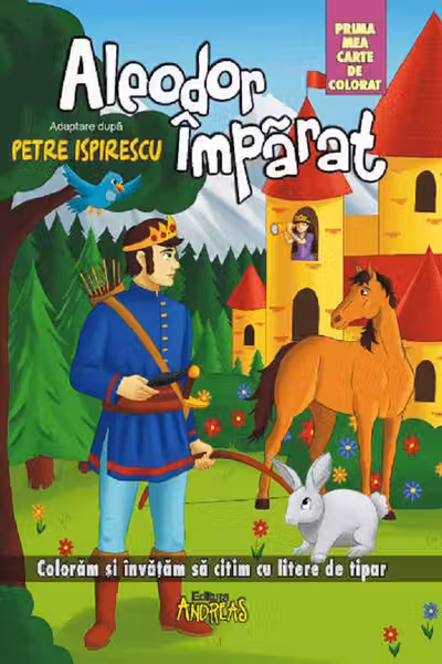 Aleodor Imparat - prima mea carte de colorat