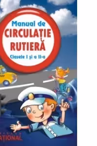 Manual de Circulatie Rutiera(clasele I si a II-a)