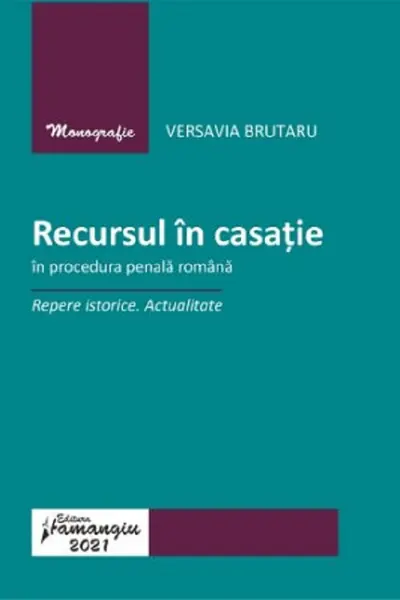Recursul în casație în procedura penală română
