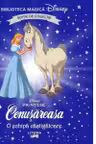 Biblioteca magica. DISNEY PRINTESE. CENUSAREASA. O ECHIPA CASTIGATOARE. Editie de colectie