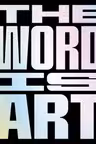The Word is Art