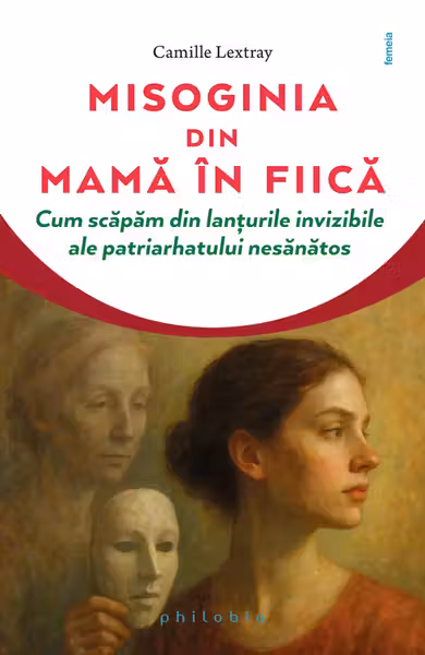 Misoginia transmisa din mama in fiica