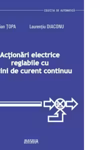 Actionari electrice reglabile cu masini de curent continuu