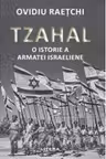 TZAHAL. O istorie a armatei israeliene