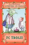 FC Trolii ( vol.4 din seria Aventuri cu troli )