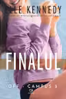 Finalul (seria Off Campus 5)