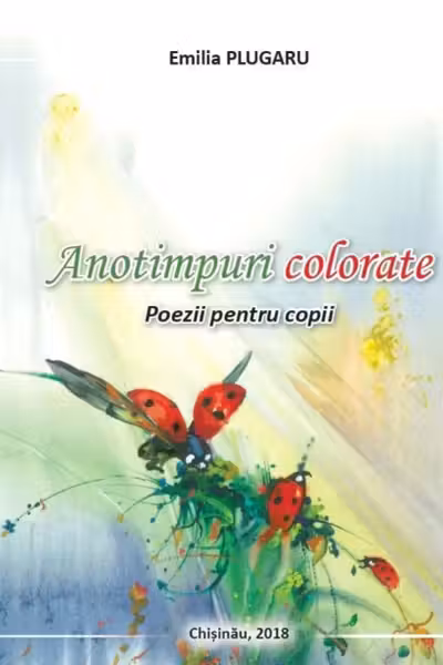 Anotimpuri colorate. Poezii pentru copii.