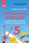 MATEMATICA STANDARD clasa a 5-a. Aritmetica, algebra, geometrie. Partea 2