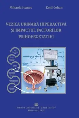 Vezica urinara hiperactiva si impactul factorilor psihovegetativi