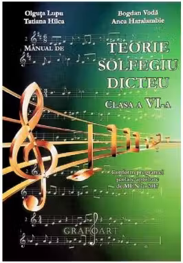 Manual de teorie, solfegiu, dicteu - Clasa 6