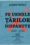 Pe urmele tarilor disparute