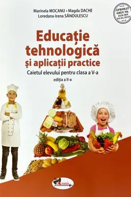 Educatie tehnologica si aplicatii practice - Clasa 5 - Caiet