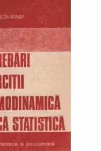 Intrebari si exercitii de Termodinamica si Fizica statistica