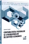 Contabilitatea fuziunilor si a regruparilor de entitati economice