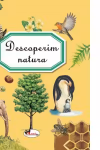 Descoperim natura